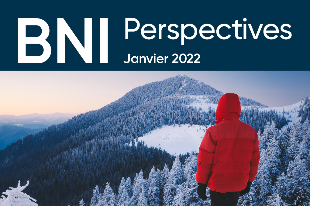 Édition mensuelle BNI – Janvier 2022