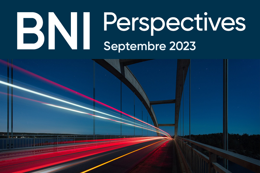 Bulletin Perspectives BNI – Septembre 2023