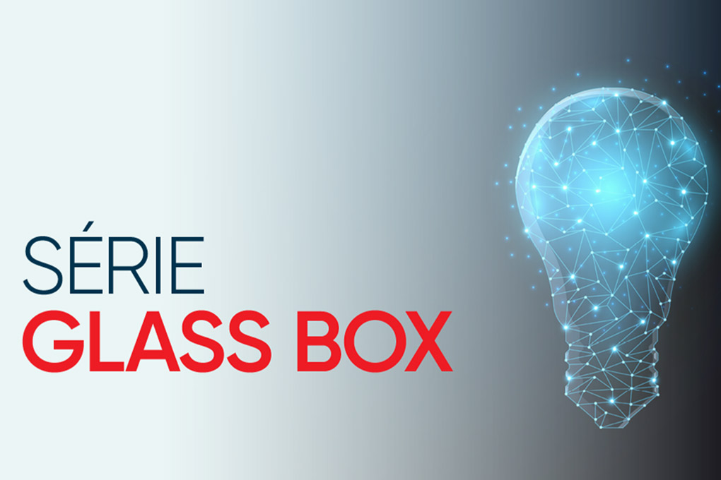 Séries Glass Box